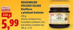 Lidl REGIONALNE POLSKIE SZLAKI Konfitura z płatkami kwiatów oferta