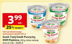 Auchan Serek Twój Smak Puszysty, OSM Piątnica oferta