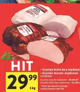 Intermarche Szynka biała bez wędzenia / Szynka mocno wędzona OLEWNIK oferta