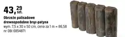 OBI Obrzeże palisadowe drewnopodobne brąz-patyna oferta