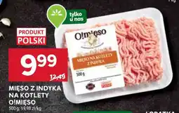 Stokrotka Market Mięso z indyka na kotlety O!Mięso oferta