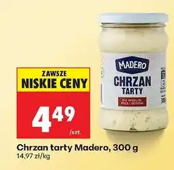 Biedronka Chrzan tarty Madero 300 g oferta