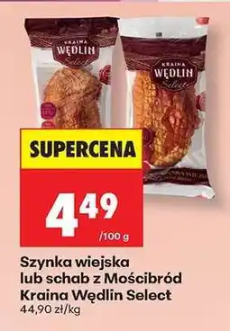 Biedronka Szynka wiejska lub schab z Mościbród Kraina Wędlin Select oferta