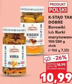 Kaufland Borowiki lub Kurki marynowane oferta