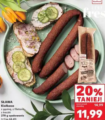 Kaufland SŁAWA Kiełbasa z gęsiną, z filetem z kaczki oferta