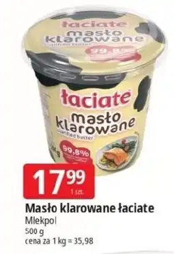 E.Leclerc Masło klarowane Łaciate oferta