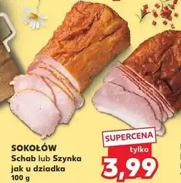 Kaufland Schab lub Szynka jak u dziadka oferta