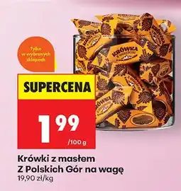 Biedronka Krówki z masłem na wagę oferta