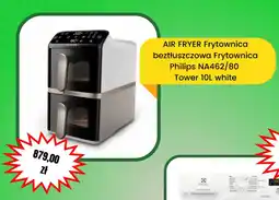 Neonet AIR FRYER Frytownica beztłuszczowa Philips NA462/80 Tower 10L white oferta