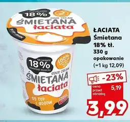 Kaufland Śmietana łaciata 18% tł oferta