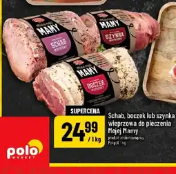 Polomarket Schab wieprzowy do pieczenia Mojej Mamy oferta