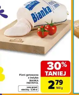 Carrefour INDYKPOL Bianka Pierś gotowana z indyka oferta