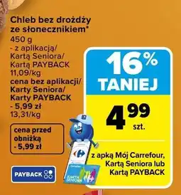 Carrefour Chleb bez drożdży ze słonecznikiem oferta