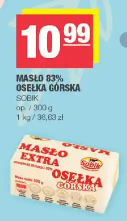 EuroSPAR Masło 83% osełka górska sobik oferta