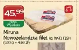 Malinka Market Miruna Nowozelandzka filet oferta