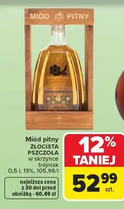 Carrefour Miód pitny w skrzynce Złocista Pszczoła Trójniak oferta