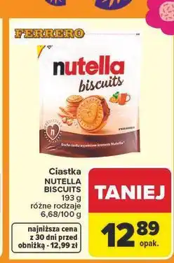 Carrefour Ciastka z kremem Nutella Biscuits oferta