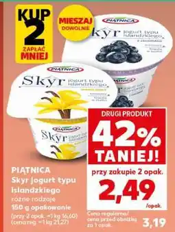 Kaufland PIĄTNICA Skyr jogurt typu islandzkiego różne rodzaje 150 g opakowanie oferta