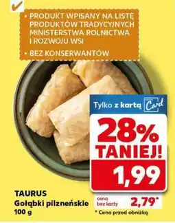 Kaufland TAURUS Gołąbki pilzneńskie 100 g oferta