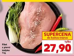 Kaufland Filet z piersi indyka 1 kg oferta