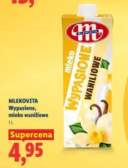 Lidl Mlekovita wypasione, mleko waniliowe oferta