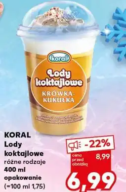Kaufland KORAL Lody koktajlowe oferta