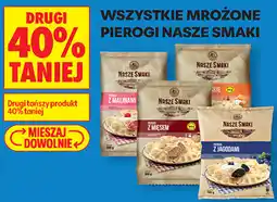 Biedronka Wszystkie mrożone pierogi Nasze Smaki oferta