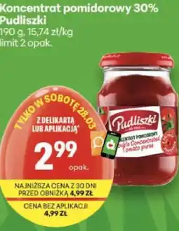 Delikatesy Centrum Koncentrat pomidorowy 30% Pudliszki oferta