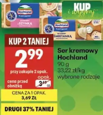 Delikatesy Centrum Ser kremowy Hochland oferta