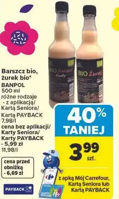 Carrefour Barszcz biały, żurek bio Banpol oferta