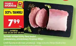 Biedronka Schab wieprzowy bez kości pakowany próżniowy Kraina Mięs oferta