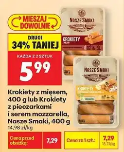 Biedronka Krokiety z mięsem, 400 g lub Krokiety z pieczarkami i serem mozzarella, Nasze Smaki, 400 g oferta