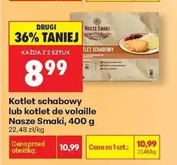 Biedronka Kotlet schabowy lub kotlet de volaille Nasze Smaki, 400 g oferta