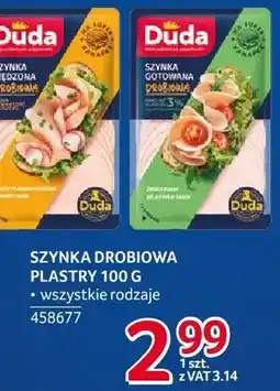 Selgros Szynka drobiowa plastry Duda oferta