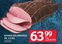 Selgros Szynka zielińskiego ok oferta