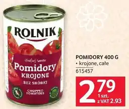 Selgros Pomidory Rolnik krojone całe oferta