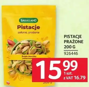 Selgros Pistacje prażone Bakalland oferta