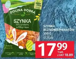 Selgros Szynka bez konserwantów oferta