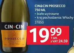 Selgros Prosecco CinCin 750ml białe wytrawne kraj pochodzenia: Włochy oferta