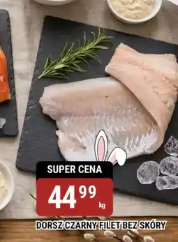 bi1 Dorsz czarny filet bez skóry oferta