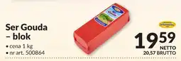 Makro Ser Gouda - blok oferta