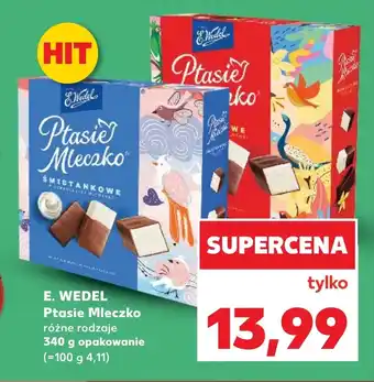 Kaufland Ptasie Mleczko E. Wedel oferta