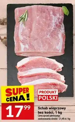 Twój Market Schab wieprzowy bez kości oferta