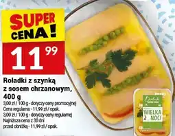 Twój Market Roladki z szynką z sosem chrzanowym Białecki Kuchnia oferta