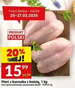 Twój Market Pierś z kurczaka z kością oferta