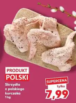 Kaufland Skrzydła z polskiego kurczaka 1 kg oferta