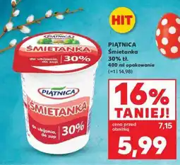 Kaufland PIĄTNICA Śmietanka 30% tł oferta
