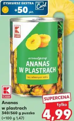 Kaufland Ananas w plastrach Classic oferta