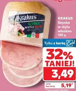 Kaufland Krakus Szynka w stylu włoskim oferta