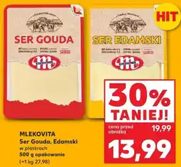 Kaufland MLEKOVITA Ser Gouda, Edamski w plastrach oferta